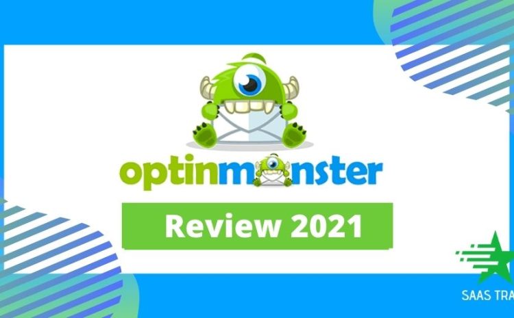 optinmonster-review-2021